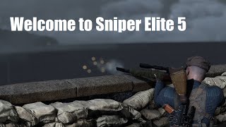 Welcome to Sniper Elite 5