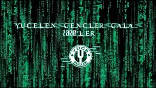 YÜCELEN GENÇLER GALA 2000'LER