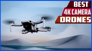 Top 5 Best 4K Camera Drones In 2023 reviews