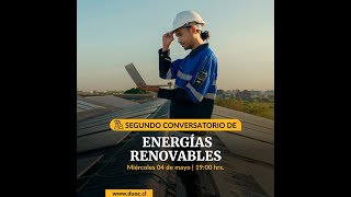 Segundo Conversatorio de Energías Renovables