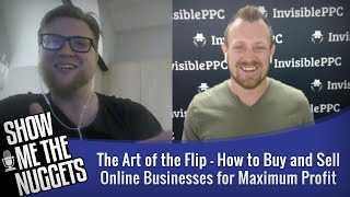 The Art of the Flip - How to Buy and Sell Online Businesses for Maximum Profit with Gregory Elfrink