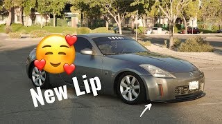 BOUGHT A NEW LIP FOR MY 350Z