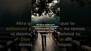 ¡No te rindas, eres valiente! Josué 1:9 #Dios #Biblia #VersiculosBiblicos #DiosTeAma