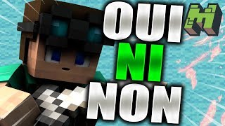 NI OUI NI NON - MINECRAFT ft/WAXO WALID