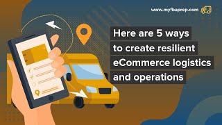 How to Create Resilient eCommerce Logistics and Operations