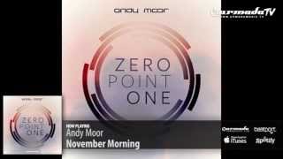 Andy Moor - November Morning (Zero Point One album preview)