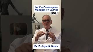 2) DOCTOR EXPLICA: Loción Casera para Manchas en la Piel #shorts #viral #salud #youtubeshorts