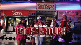 SKOLIM - Temperatura (LAYLOW X CHEATS REMIX)