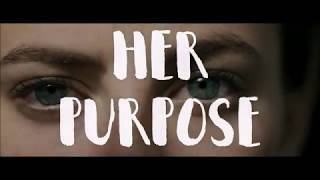 Her Purpose  - A Wattpad Trailer