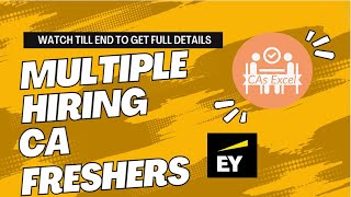 Multiple hiring for CA freshers & experienced| EY| #cafreshers #camonk #icaicampus #ey