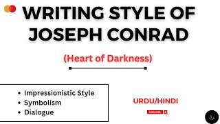 Writing style of Joseph Conrad || Heart of Darkness || Modern Novel