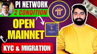 Pi Network Condition 2 Announcement | Pi Network Mainnet Launch | Pi Price Update | Pi Network KYC