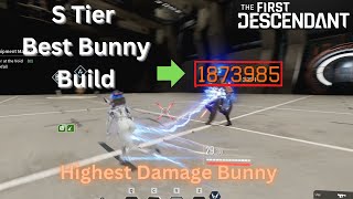 Highest Damage Bunny Build The First Descendant