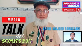 Media Talk | Scouts Day | Abdul Majeed | Jahangir Mughal