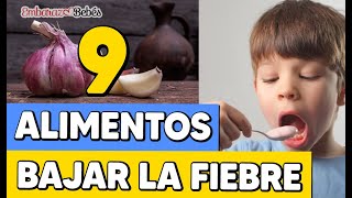 9 Alimentos para BAJAR LA FIEBRE en Niños 🤒🥛 ¡Rápido y Sencillo!