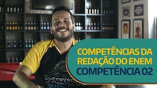 #02 - Competências da Redação do ENEM - Carlos Cavalcanti