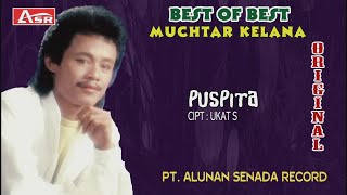 MUCHTAR KELANA - PUSPITA ( Official Video Lyric ) HD