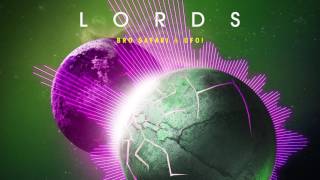 Bro Safari & UFO! - Lords (Official Audio)