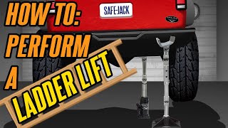 How-To: Perform a Ladder Lift