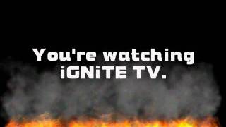 You're watching iGNiTE TV Commercial