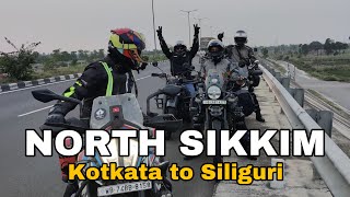 আজ থেকে শুরু north sikkim bike trip 2024 | kolkata to siliguri | missing gears