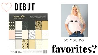 DO YOU DO FAVORITES? BIG DEBUT of my BOLD, CLASSIC and TIMELESS FAVORITES. WASHI like NO other!!!!