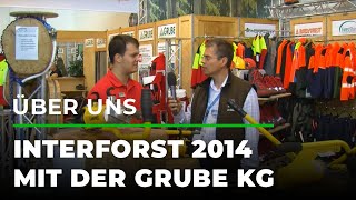 Interforst 2014 mit der Grube KG | GRUBE.DE