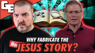 Why Would ANYONE Fabricate Jesus' Story?