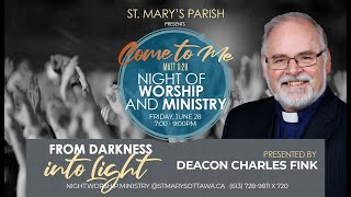 Night of Worship and Ministry LIVE at St. Mary's | From Darkness into Light