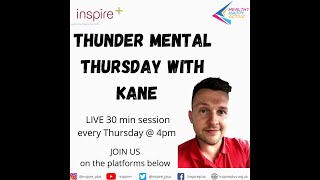 Thundermental Thursdays with Kane