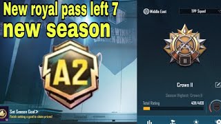 A2 New Royal pass New season Left 7 A2 Royal pass new | PUBG Mobile | Lateef Gaming ￼