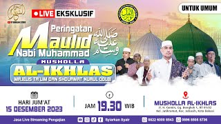 🔴LIVE MEMPERINGATI MAULID NABI MUHAMMAD SAW DI MAJELIS TA'LIM NURUL QOLBI (MUSHOLLA AL-IKHLAS)