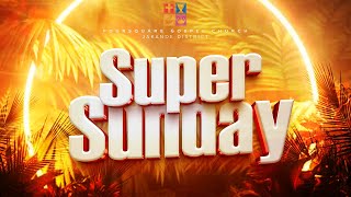 Super Sunday || Kingdom Economics ||  15th September  , 2024