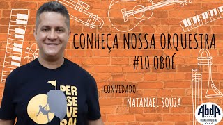 Conheça Nossa Orquestra #10 - Oboé - Coral e Orquestra Abda