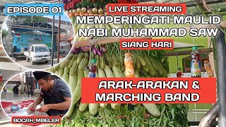 [LIVE EPS 1] Arak-Arakan Muludan Di Desa Legok/Slaur