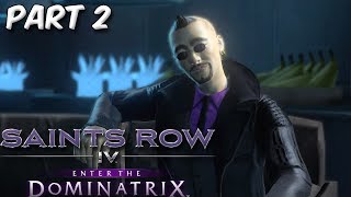 Saints Row IV Enter The Dominatrix Walkthrough Part 2