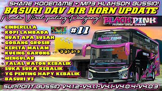 BARU LAGI😱 SHARE BASURI VIRAL DAV AIR HORN TUNGGAL JAYA BLACK PINK! KODENAME & MP3 BUSSID UPDATE!