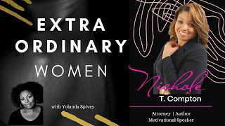 Nichole Compton - "Here Comes The Judge!" | EXTRA-Ordinary Women