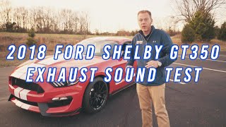 2018 FORD SHELBY GT350 EXHAUST SOUND TEST