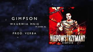 13. Gimpson ft. SkyeN, DL - Wkurwia mnie (prod. Verba)