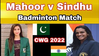 Pak v India Badminton Match | pv Sindhu vs Mahoor shehzad Commonwealth Games 2022 - Highlights