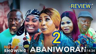 Abaniworan part 2 - Latest Yoruba Movie Review 2024 | Abebi | Dele Odule | Itele