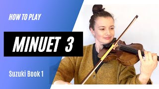 How to play MINUET 3 by Bach from SUZUKI VIOLIN volume 1 // A SLOW Play along tutorial