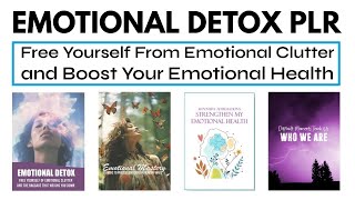 Emotional Detox PLR Review Bonus - New High Quality Personal Development Niche PLR