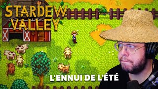 L'ENNUI DE L'ÉTÉ. Stardew Valley.