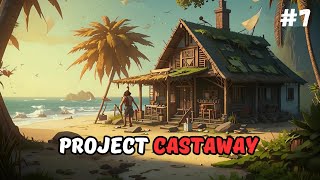 Переезжаем на новый остров ➤ Project Castaway ➤ [2K] ➤ Часть 7 ➤  ПК