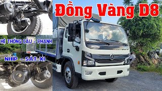 Tìm hiểu cầu | nhíp | sắt xi của xe tải D8 Đồng Vàng.