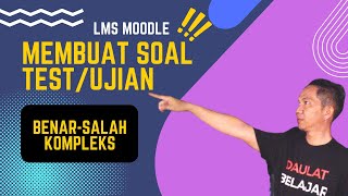 Membuat Type Soal Benar Salah - Matrix di LMS Moodle