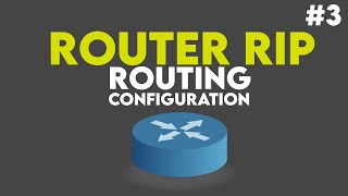 Applying RIP Routing [CLI] #3