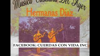 Hermanas Díaz, A mi Jehová